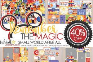 Remember the Magic- Small World After All