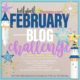 February 2022 Blog Challenge