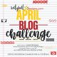 April 2024 Blog Challenge