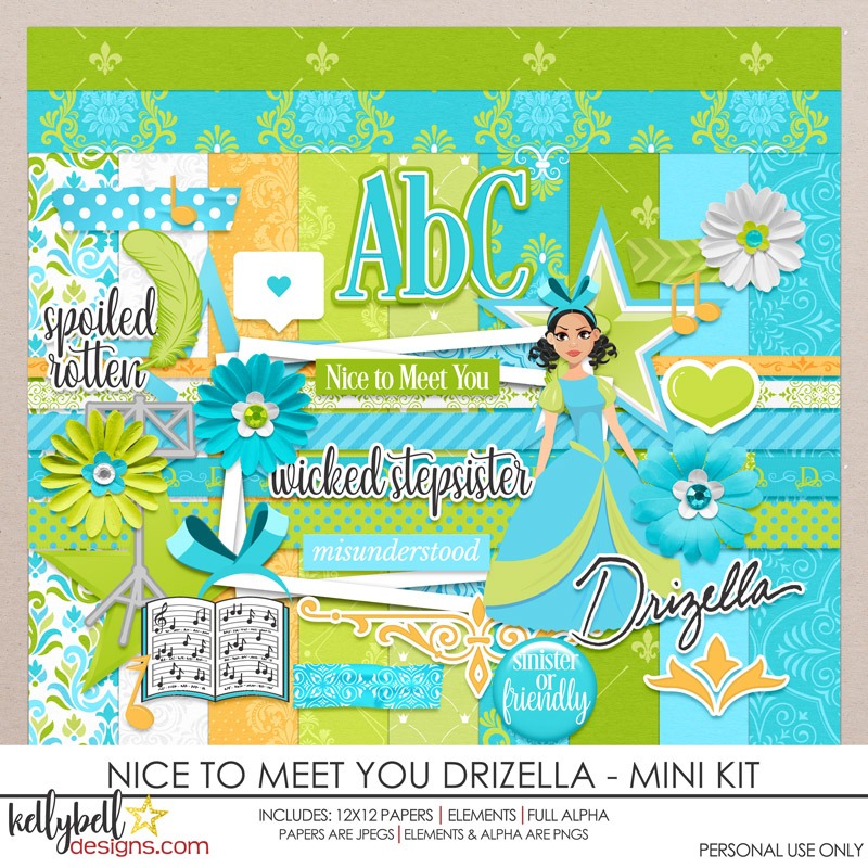 Nice to Meet You Drizella Mini Kit